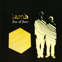 Lamb - Fear Of Fours - 