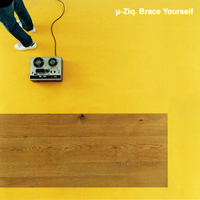 µ-Ziq - Brace Yourself - обложка