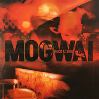 Mogwai - Rock Action - 