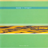 Speedy J - Ginger - обложка