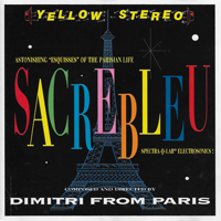 Dimitri From Paris - Sacrebleu - 