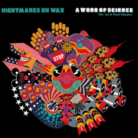 Nightmares On Wax - A Word Of Science - 