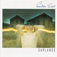 Cocteau Twins - Garlands - 