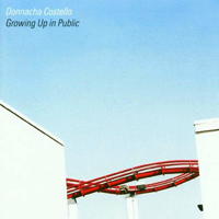 Donnacha Costello - Growing Up In Public - 