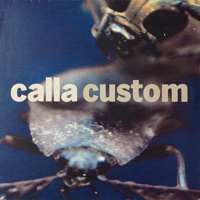 Calla - Custom: The Remix Project - 