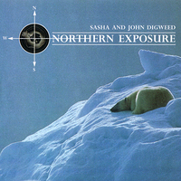 Sasha and John Digweed - Northern Exposure - 
