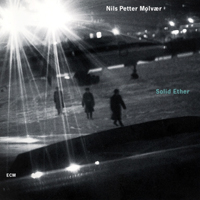 Nils Petter Molvaer - Solid Ether - 