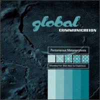Global Communication - Pentamerous Metamorphosis - 