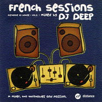 DJ Deep - French Sessions (Distance To House 4) - 