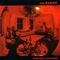 Aloof - Seeking Pleasure - 