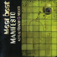 Meat Beat Manifesto - Actual Sounds and Voices - 