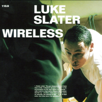 Luke Slater - Wireless - 