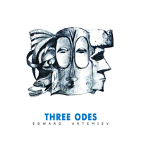 Edward Artemiev - Three Odes - 