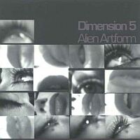 Dimension 5 - Alien Artform - 