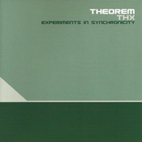 Theorem - THX: Experiments in Synchronicity - 