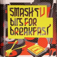 Smash TV - Bits For Breakfast - 