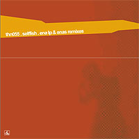 Selffish - Ena LP & Enas Remixes - 