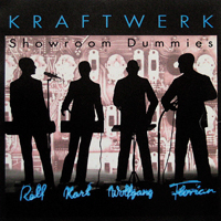 Kraftwerk - Showroom Dummies - 