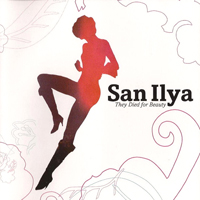 Ilya (San Ilya) - They Died For Beauty - 