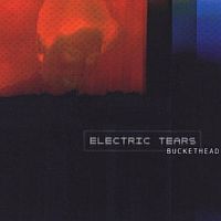 Buckethead - Electric Tears - 