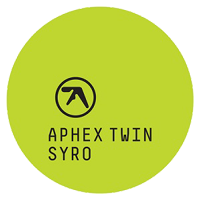Aphex Twin - Syro - 