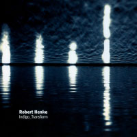 Robert Henke - Indigo_Transform - 