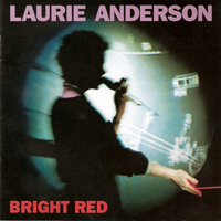 Laurie Anderson - Bright Red - 