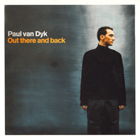Paul Van Dyk - Out There And Back - 
