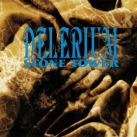 Delerium - Stone Tower (Dossier) - 