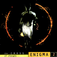 Enigma - Cross Of Changes - 