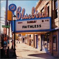 Faithless - Sunday 8 PM - 