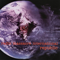Radio Massacre International - Republic - 